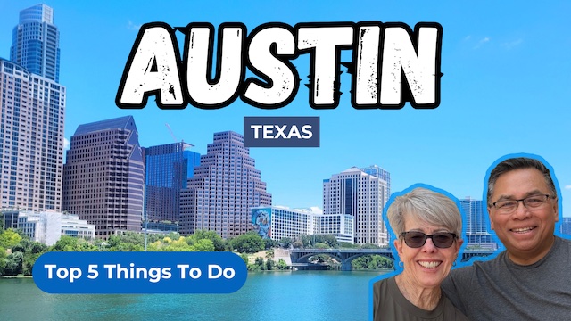 Deep in the Heart of Austin, Texas – Top 5 Things to Do!