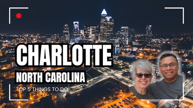 Charlotte, North Carolina Revealed – Top 5 Things to Do!