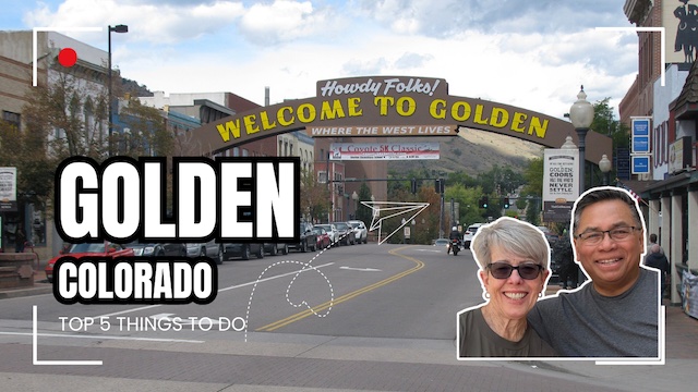 Do Fun Things in Golden, Colorado – Top 5 Things to Do!