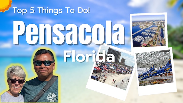 Discover Pensacola, Florida – Top 5 Things to Do!