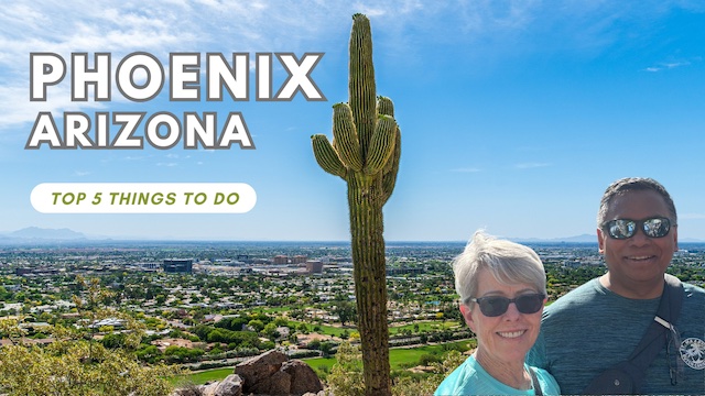 Discover Phoenix, Arizona – Top 5 Things to Do!