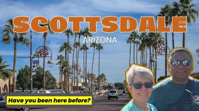 Explore Scottsdale, Arizona – Top 5 Things To Do!