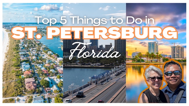 Enjoy St Petersburg, Florida – Top 5 Things to Do!