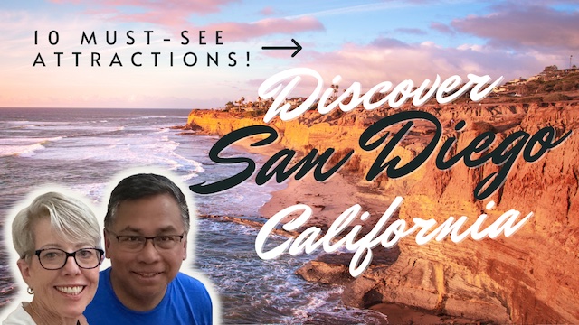 Discover San Diego, California – 10 Must See Attractions!