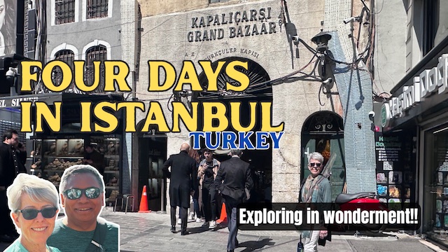 Four Days in Istanbul, Turkey! – Ultimate Travel Guide (2025)