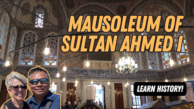 The Mausoleum of Sultan Ahmed I – The Forgotten Tomb Beside the Blue Mosque in Istanbul!