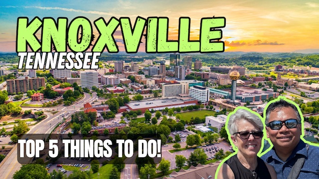 Exploring Knoxville, Tennessee: Top 5 Must-Do Activities