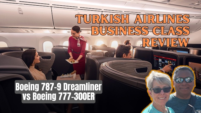 Turkish Airlines Business Class Review | Boeing 787-9 Dreamliner vs Boeing 777-300ER
